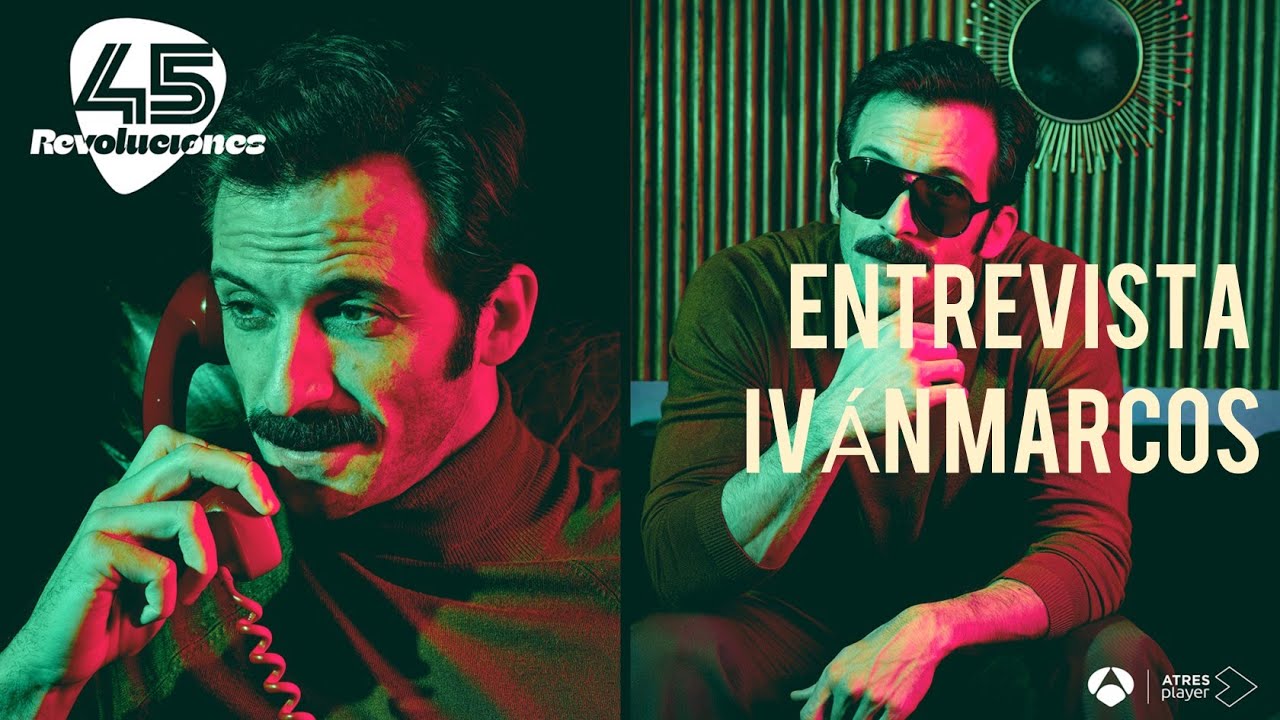 IVAN MARCOS: "EL PRIMER EPISODIO CUMPLE LAS ESPECTATIVAS... QUIERES MÁS" | 45 REVOLUCIONES