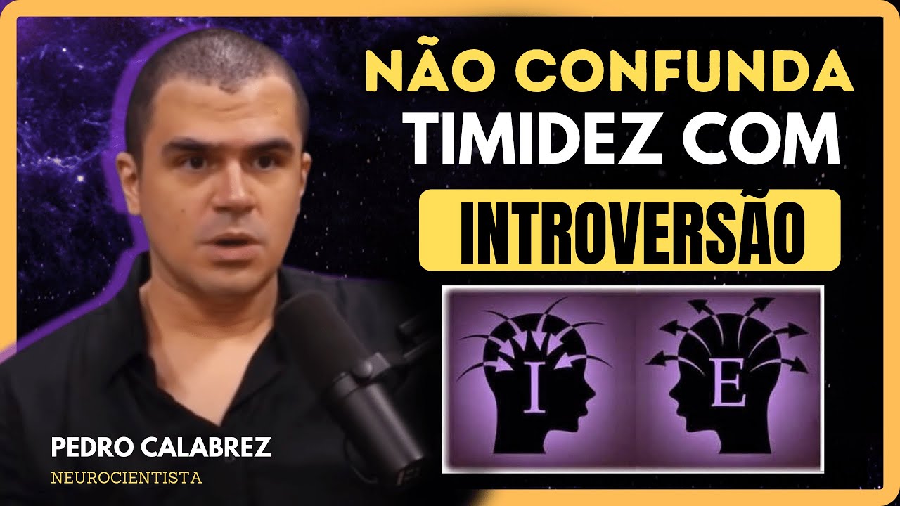 Como SABER se você é INTROVERTIDO ou EXTROVERTIDO: Neurocientista revela | Pedro Calabrez