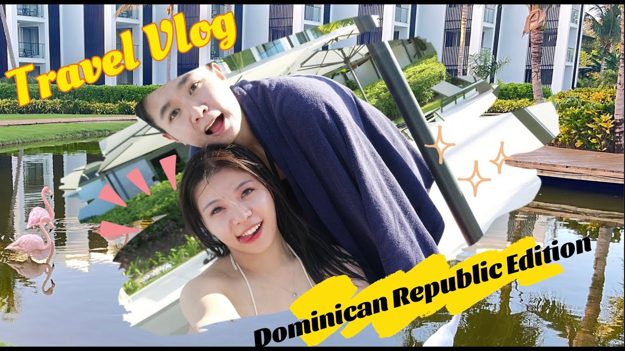 travel vlog // dominican republic, finest punta cana, all inclusive resort