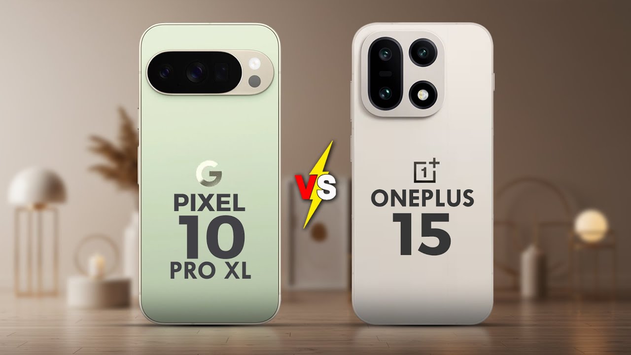 Google PIXEL 10 PRO XL против ONEPLUS 15 — какой из них настоящий король среди камер?
