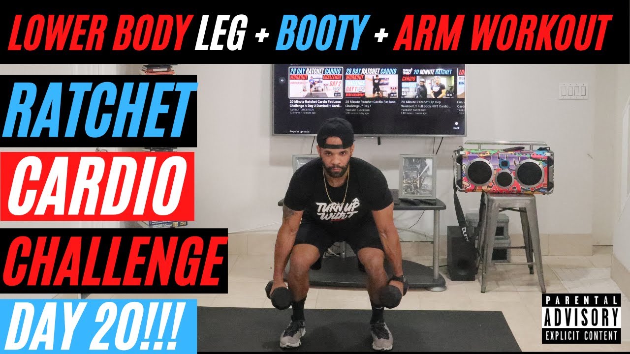 20 Minute Lower Body Leg Booty & Arm  Workout // Ratchet Cardio Challenge Day 20