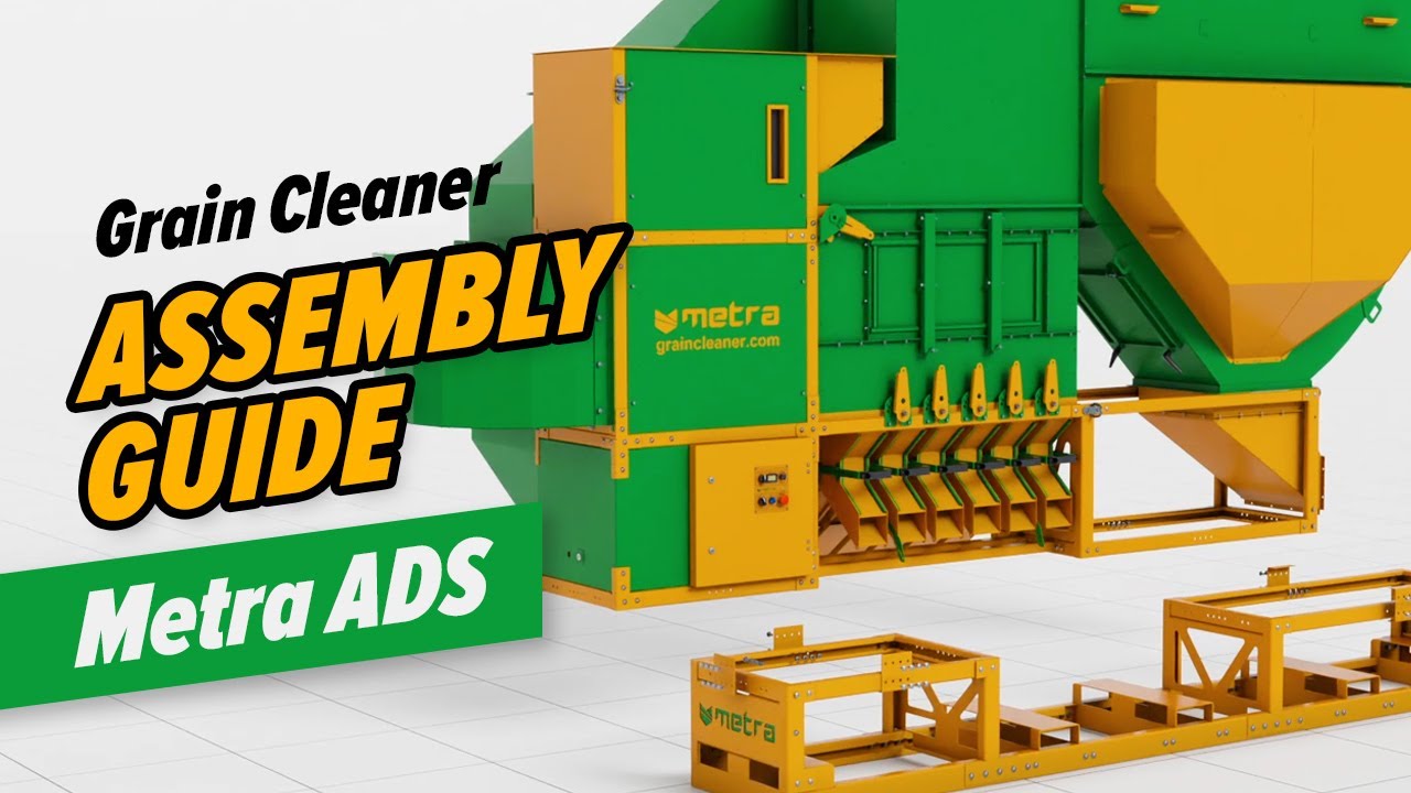 Assembly guide for Grain Cleaner Metra ADS CDC