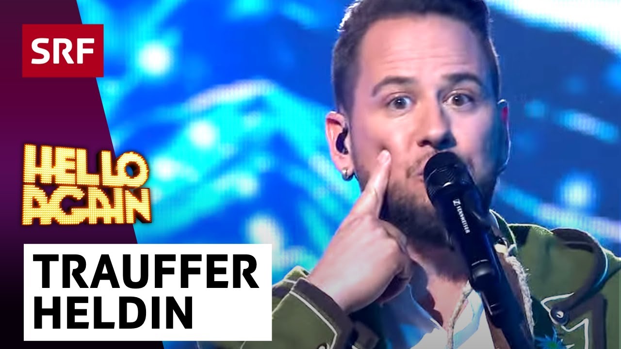 Trauffer: Heldin | Hello Again! | SRF