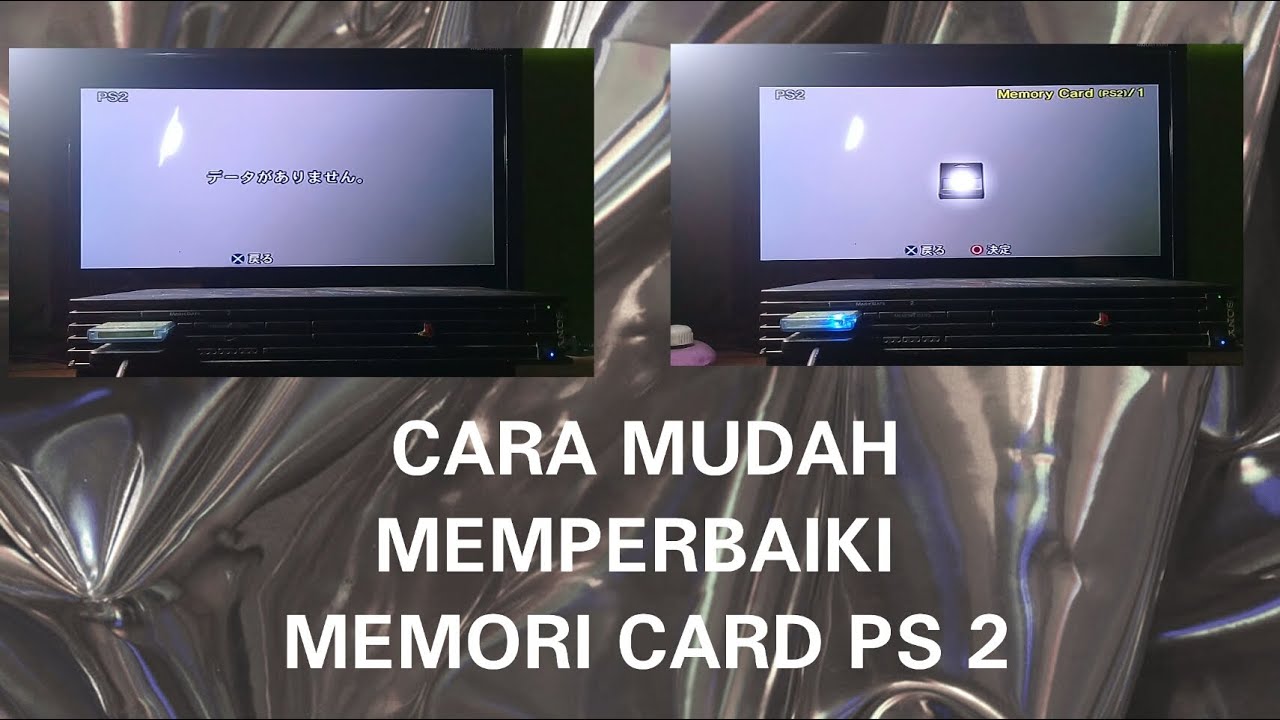 CARA MUDAH MEMPERBAIKI MEMORI CARD PS 2