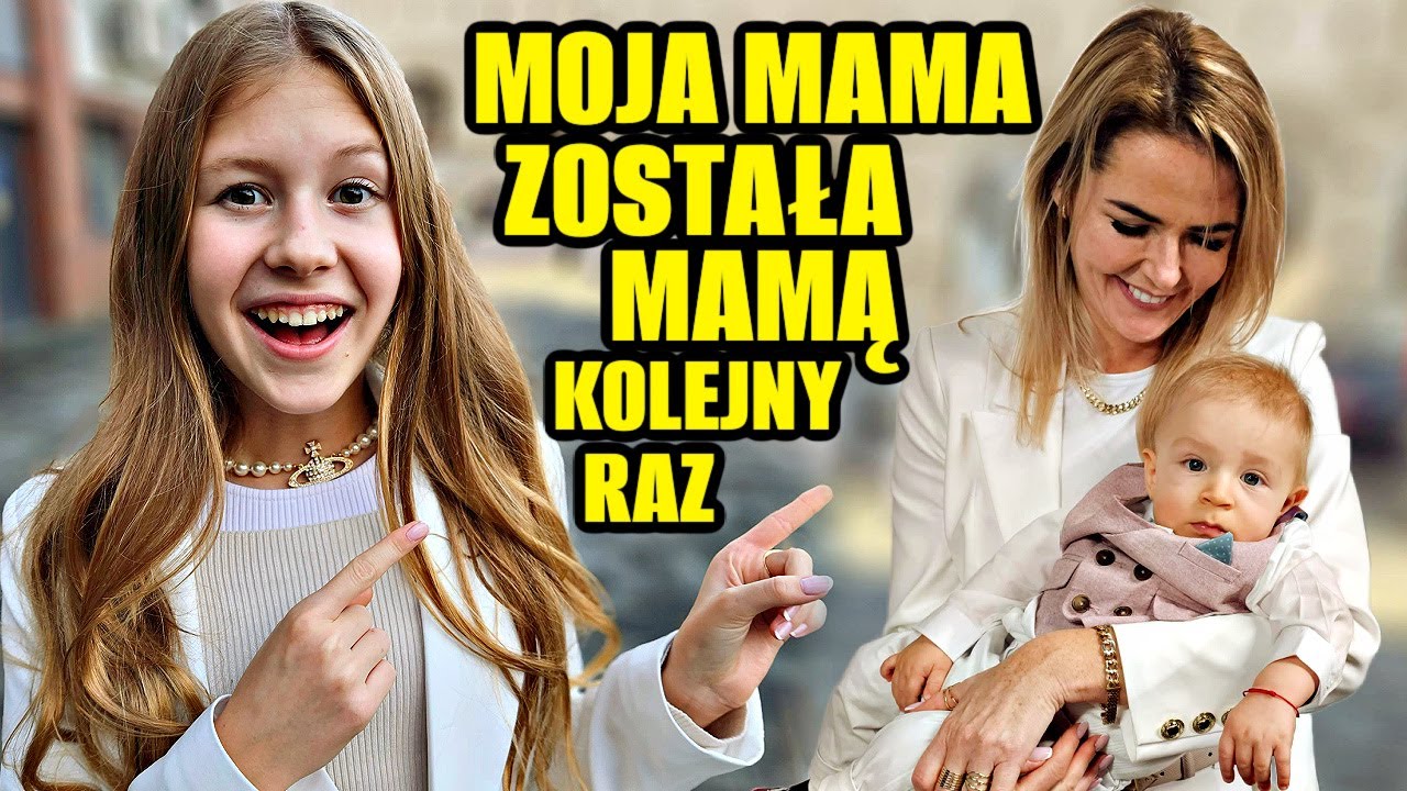 MOJA MAMA ZOSTAŁĄ MAMĄ KOLEJNY RAZ