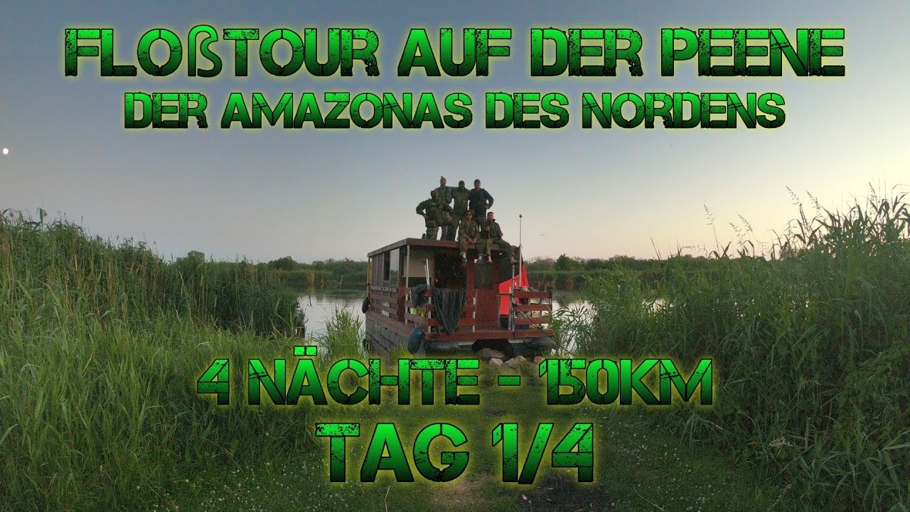Floßtour auf dem Amazonas des Nordens - 4 Nächte - ca. 150Km - Tag 1/4