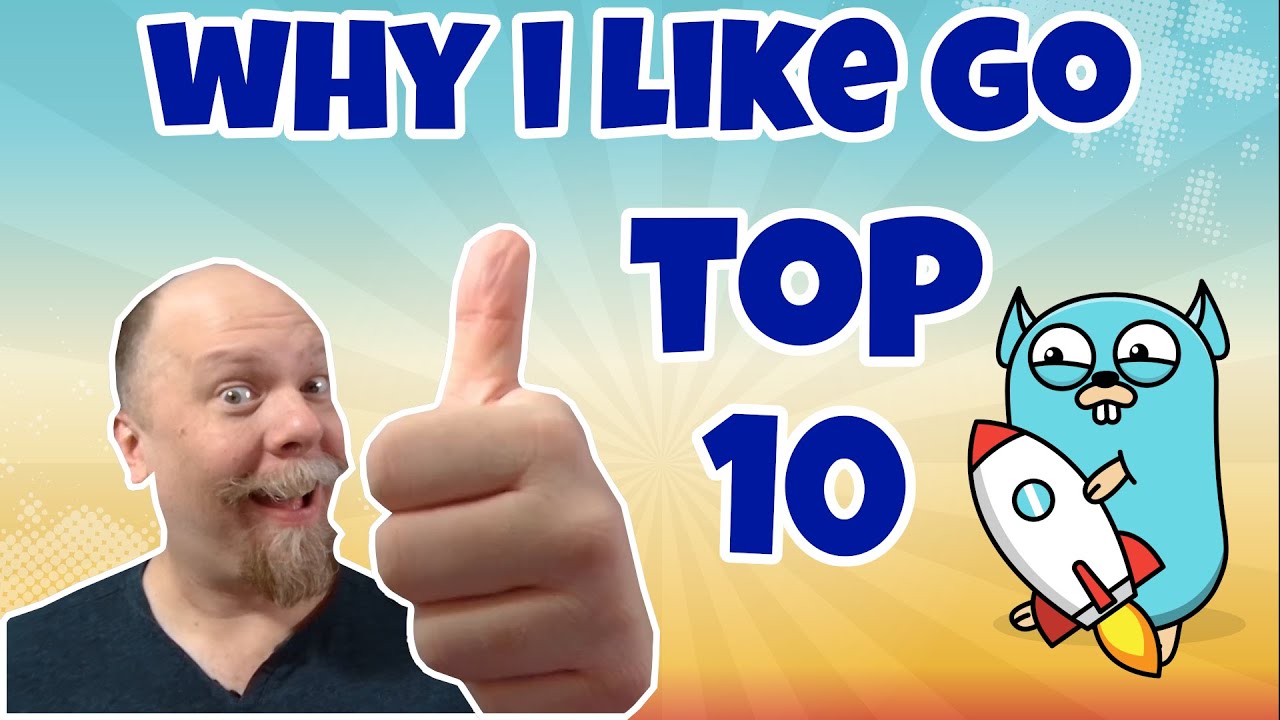 10 Reasons I Like the Go Programming Language