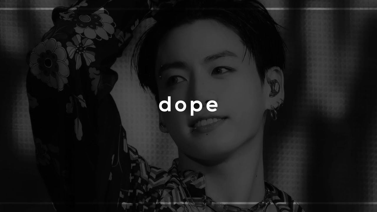 BTS - dope (slowed + reverb)