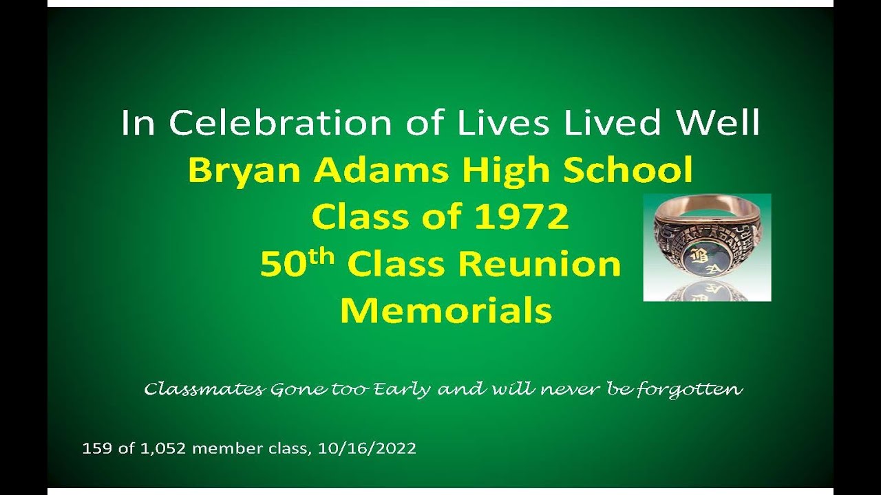 Bryan Adams High School (Dallas, TX) Class of 1972 50th Reunion Memorials 4K