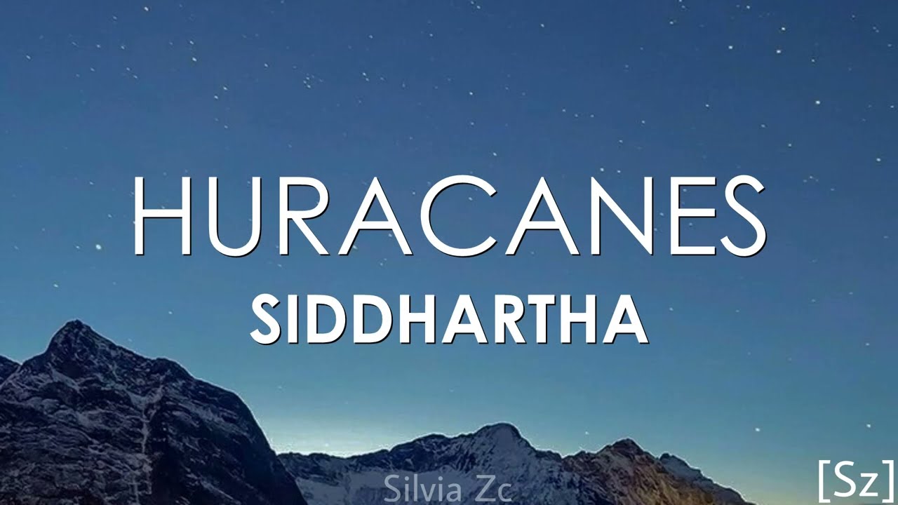 Siddhartha - Huracanes (Letra)