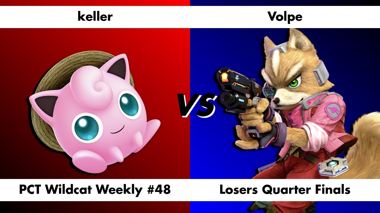 PCT Wildcat Weekly #48 LQF keller (Jigglypuff) vs Volpe (Fox)