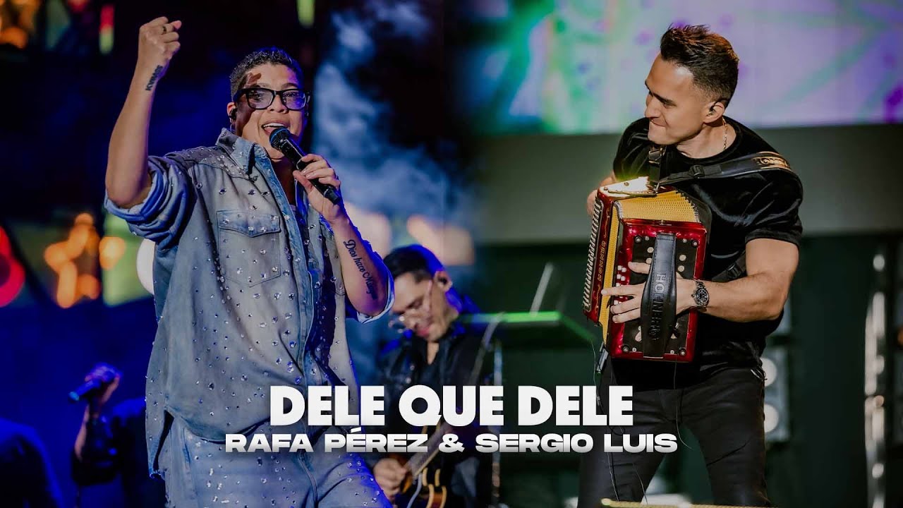 Rafa Pérez, Sergio Luis Rodríguez - Dele Que Dele (En Vivo desde el Aguinaldo Boyacense)