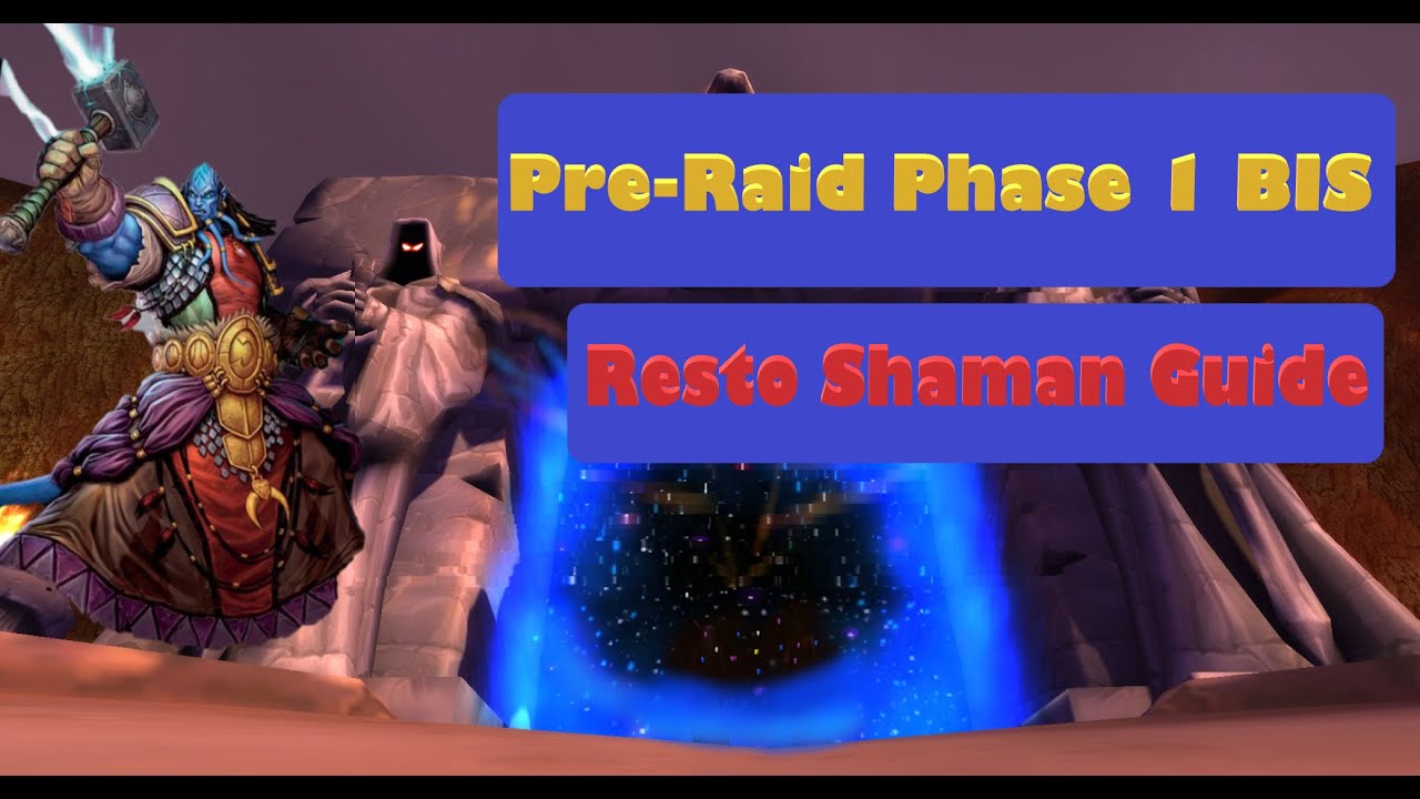 Обзор класса TBC Classic Resto Shaman с предрейдовым списком BIS! Фаза 1 Burning Crusade
