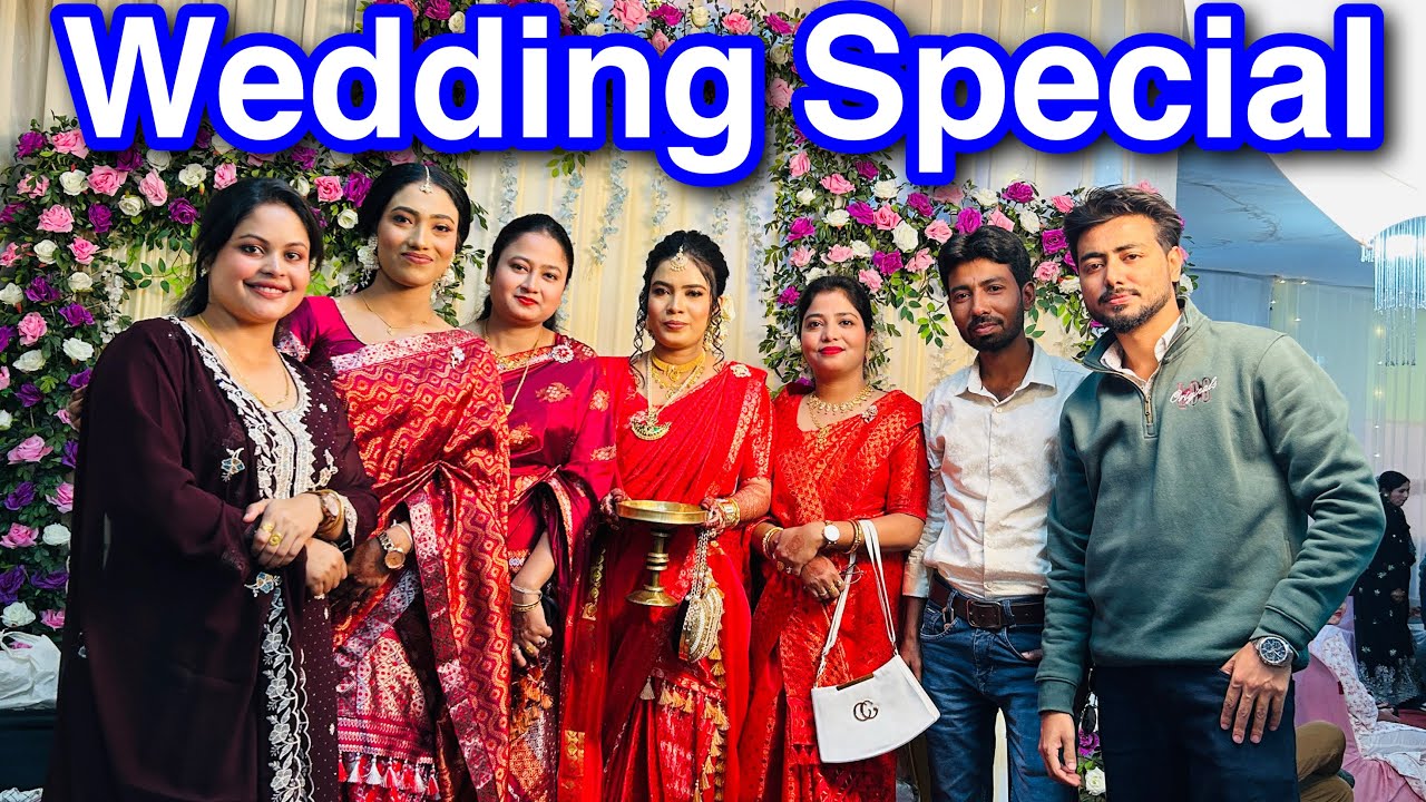💃🏼 Finally আজি আমাৰ জেঠিৰ ছোৱালীৰ বিয়া || Wedding || 171