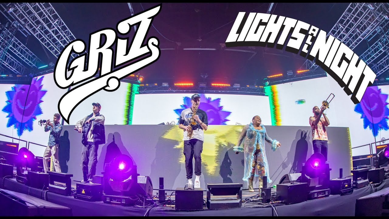 GRIZ - Lights All Night 2022 - [FULL SET LIVE] [HD]
