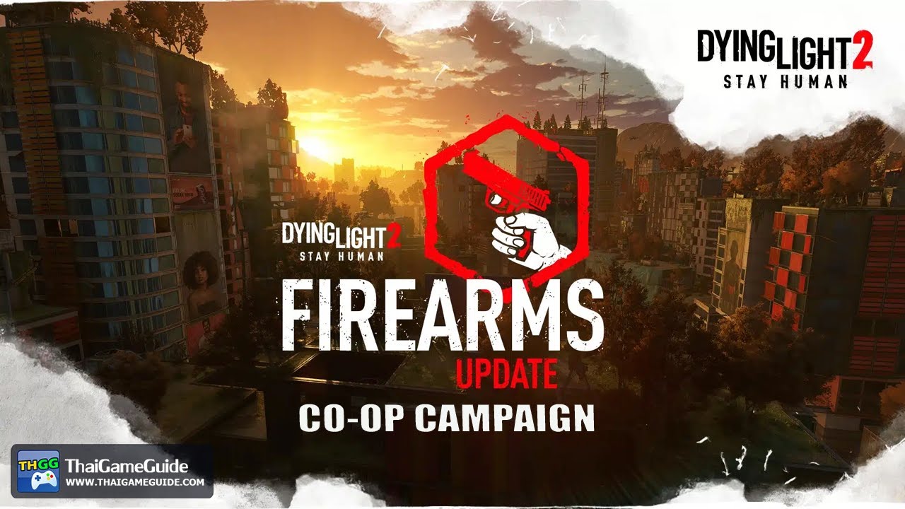 Dying Light 2 : Online Co-op Campaign ~ Firearms Update - Lost Armory Full Gameplay Walkthrough
