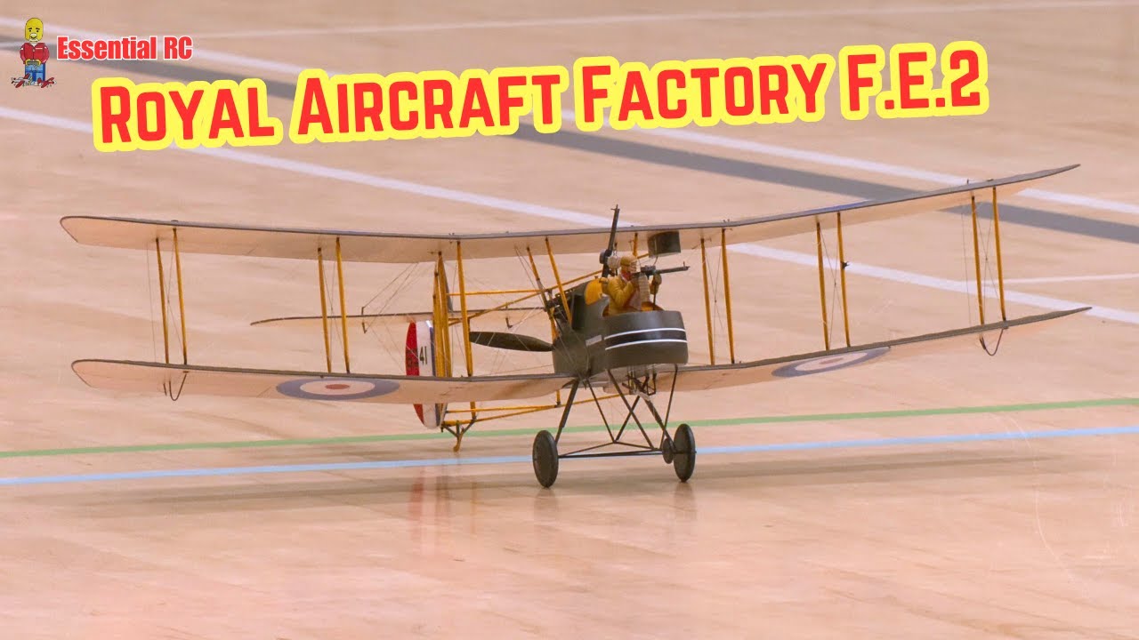 BEST AERO-MODELLING ! Mats Johannson's Super Scale Royal Aircraft Factory F.E.2