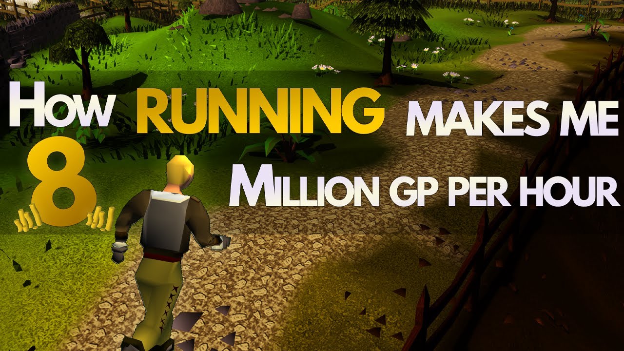 How just running can make you 8 million GP per hour in Oldschool Runescape