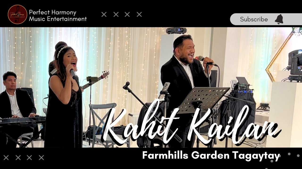 KAHIT KAILAN -  SOUTH BORDER - Farmhills Garden, Tagaytay - Wedding Band Cover