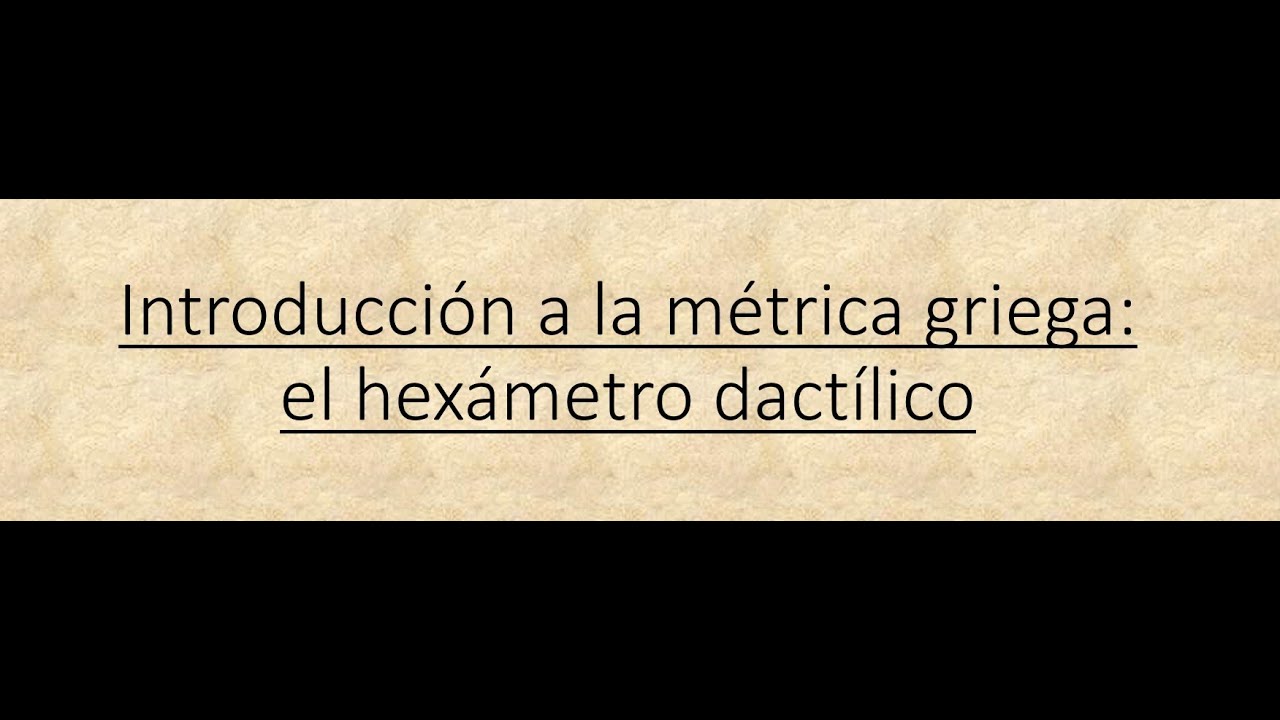 El hexámetro dactílico