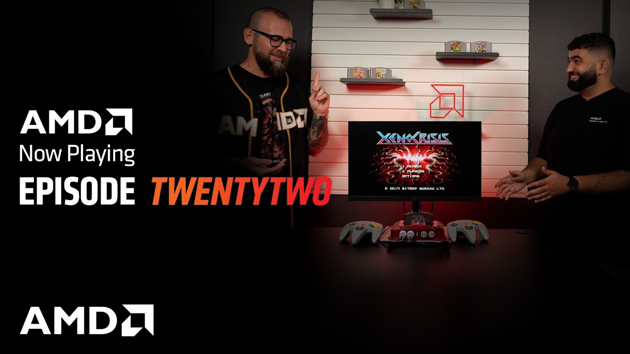 AMD Now Playing Episode 22 - July 2026