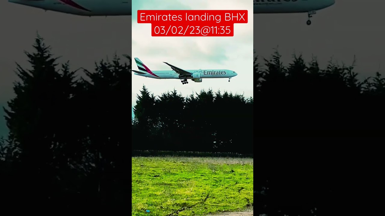 Emirates landing BHX 03/02/2311:35 #shorts #emiratesairline #hababi ￼￼
