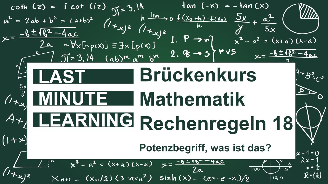 Brückenkurs Mathematik - Rechenregeln 18 - Potenzbegriff, was ist das