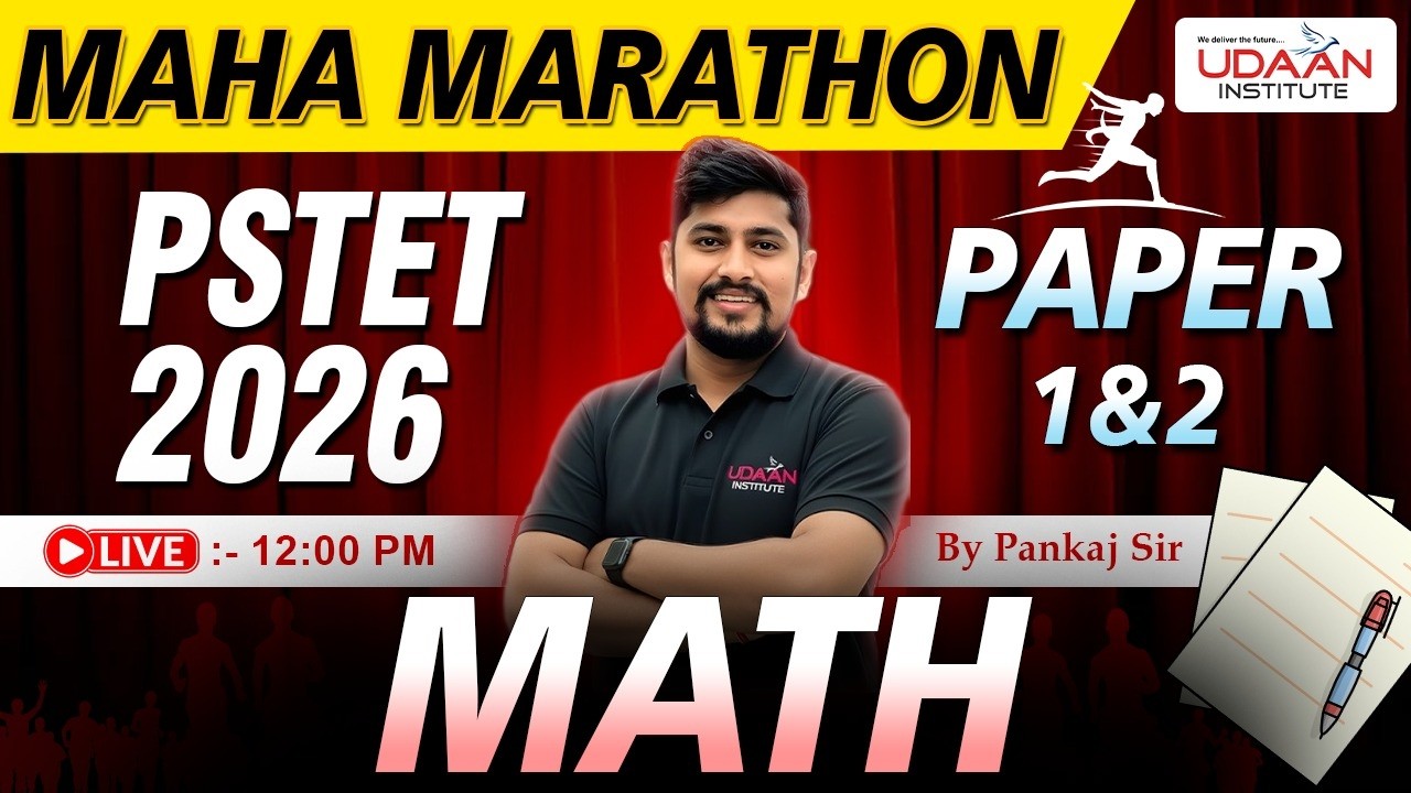 MAHA MARATHON | PSTET MATH | PSTET PAPER 1 & 2 | PSTET 2026 | BY PANKAJ SIR