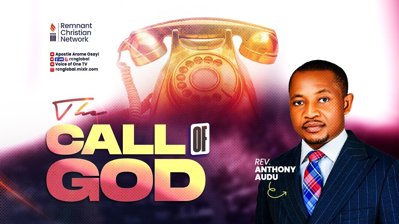 REV. ANTHONY AUDU || THE CALL OF GOD || 5TH MARCH. 2024