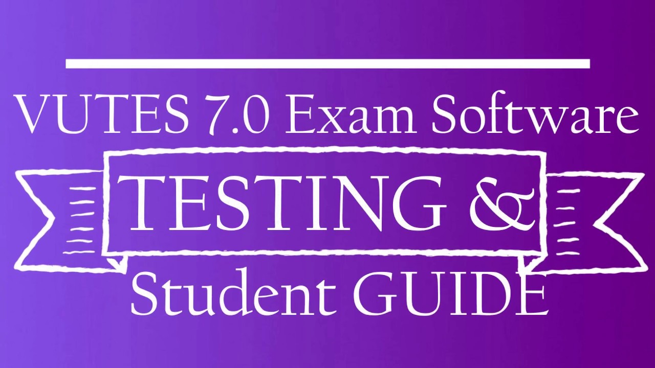 VU Exam Software Tutorial | Software Testing and Student Guide VUTES 7.0 | Practice for exams