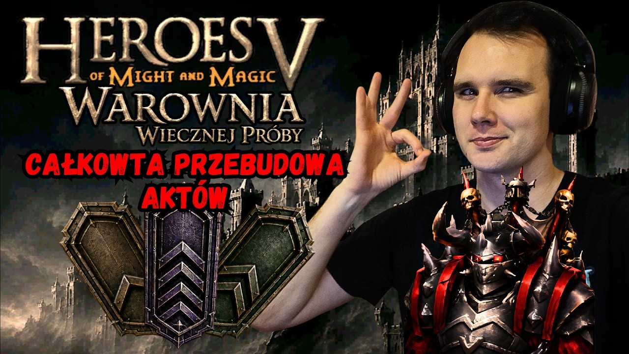NIE WIEM Z KIM WALCZĘ w Heroes 5 Warownia Wiecznej Pr&oacute;by