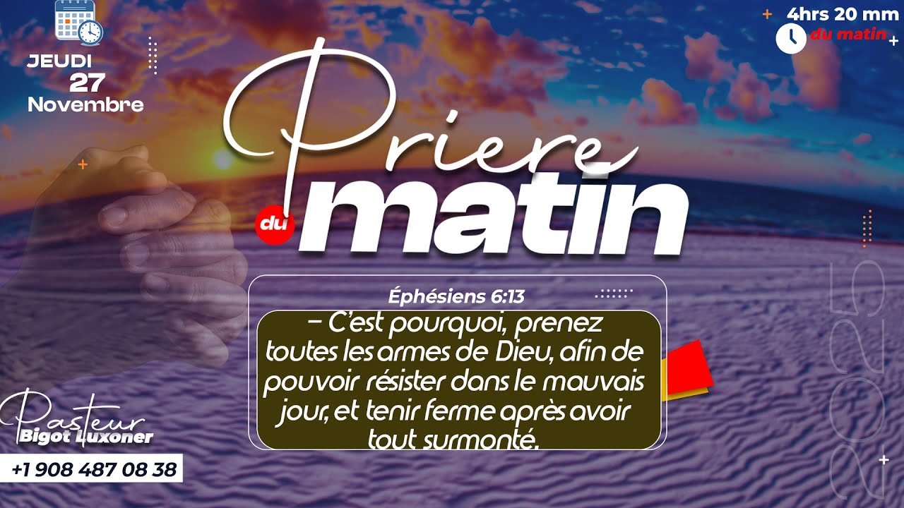 PRIERE DU MATIN - JEUDI 27 NOVEMBRE 2025 - APRES AVOIR TOUT SURMONTE - FRERE BIGOT LUXONER