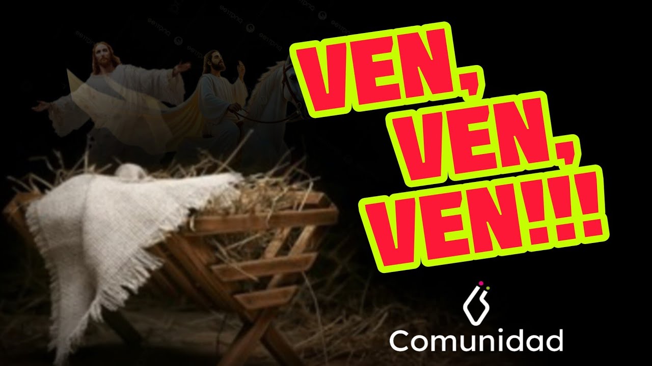 VEN, VEN, VEN!!!!