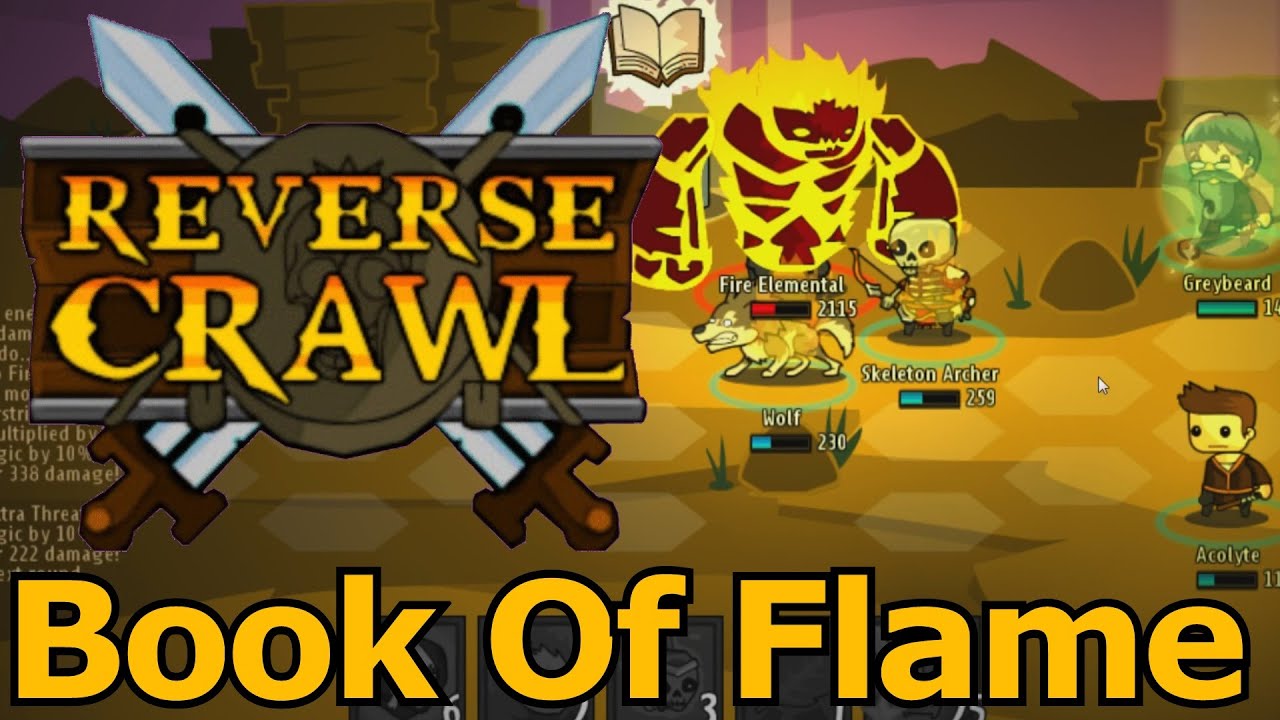 Lets Play Reverse Crawl 19 - Book Of Flame