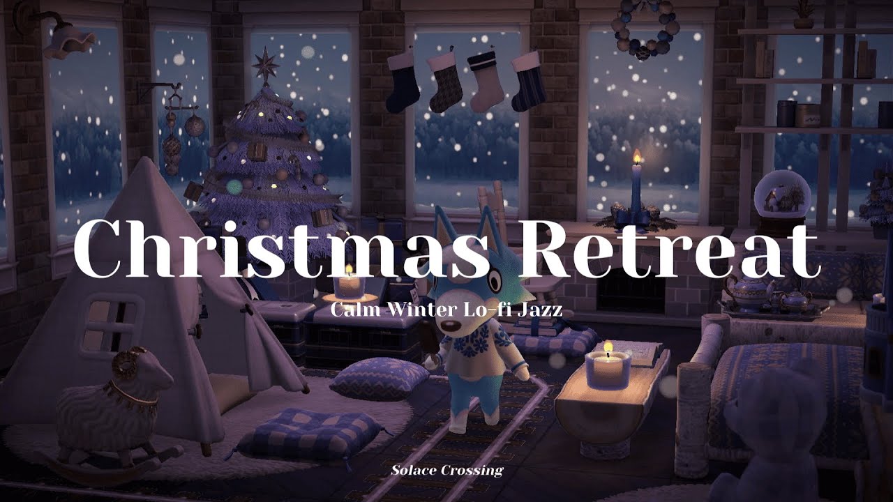 Christmas Retreat 🎄｜Calm Winter Lo-fi Jazz｜Study & Work Music｜Animal Crossing Ambience