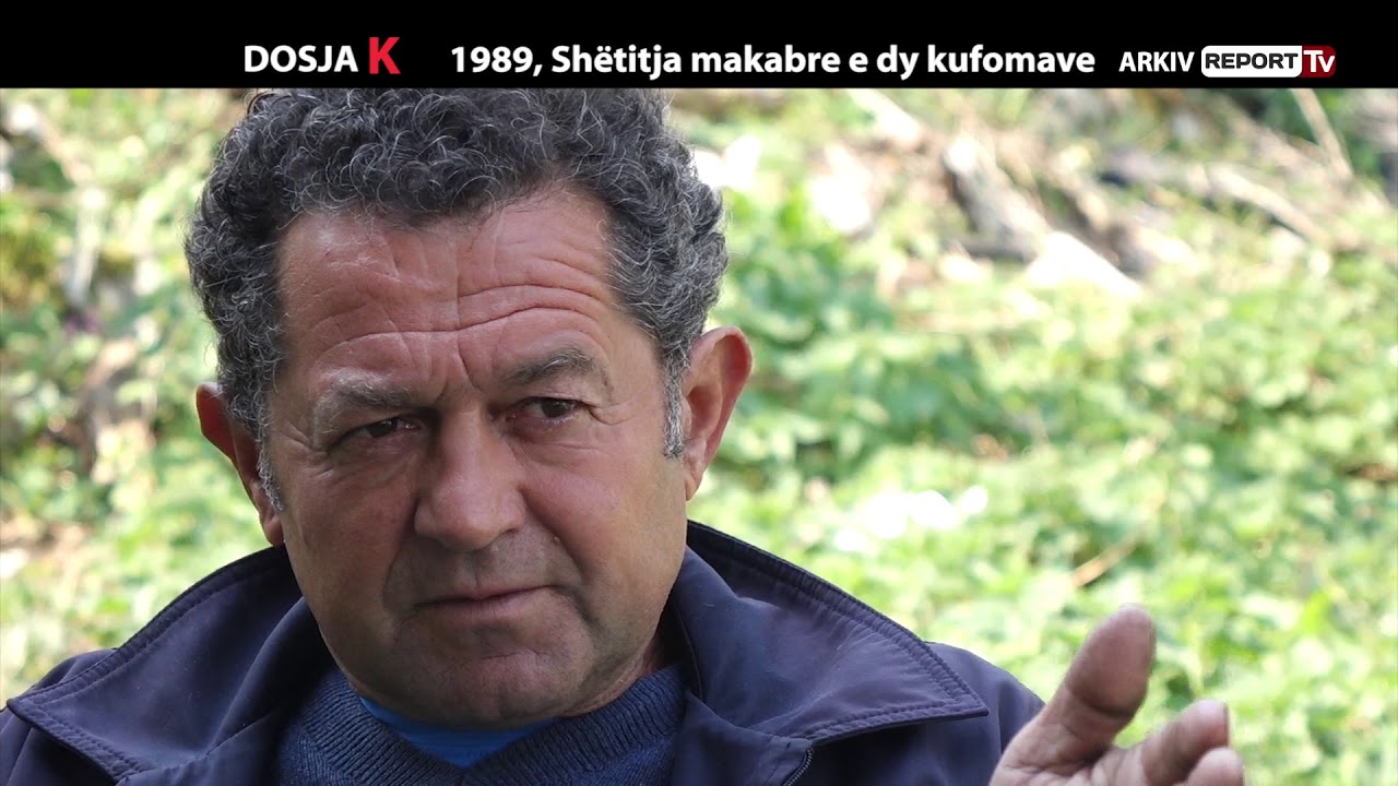 REPORT TV, DOSJA K - VRASJET NË KUFI (1) 1989, SHËTITJA MAKABRE E DY KUFOMAVE