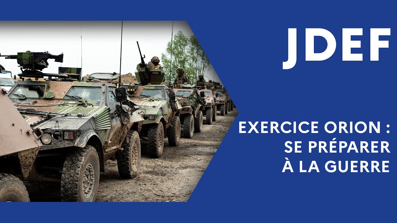 Exercice Orion : se préparer à la guerre (#JDEF)