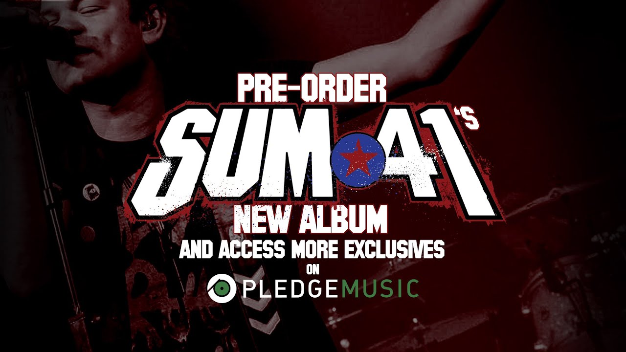 Sum 41 - Pledge Music Campaign