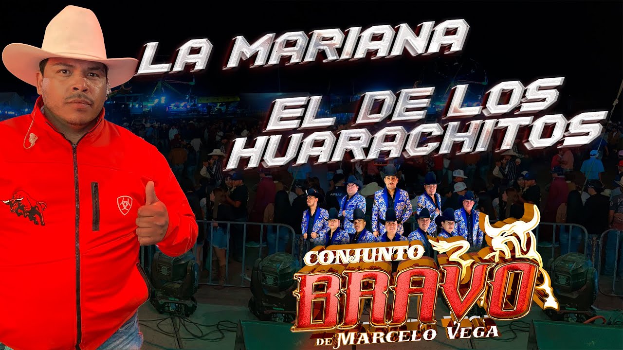 La Mariana | El de los Huarachitos / Conjunto Bravo - La Ventilla - Dolores Hidalgo, Guanajuato