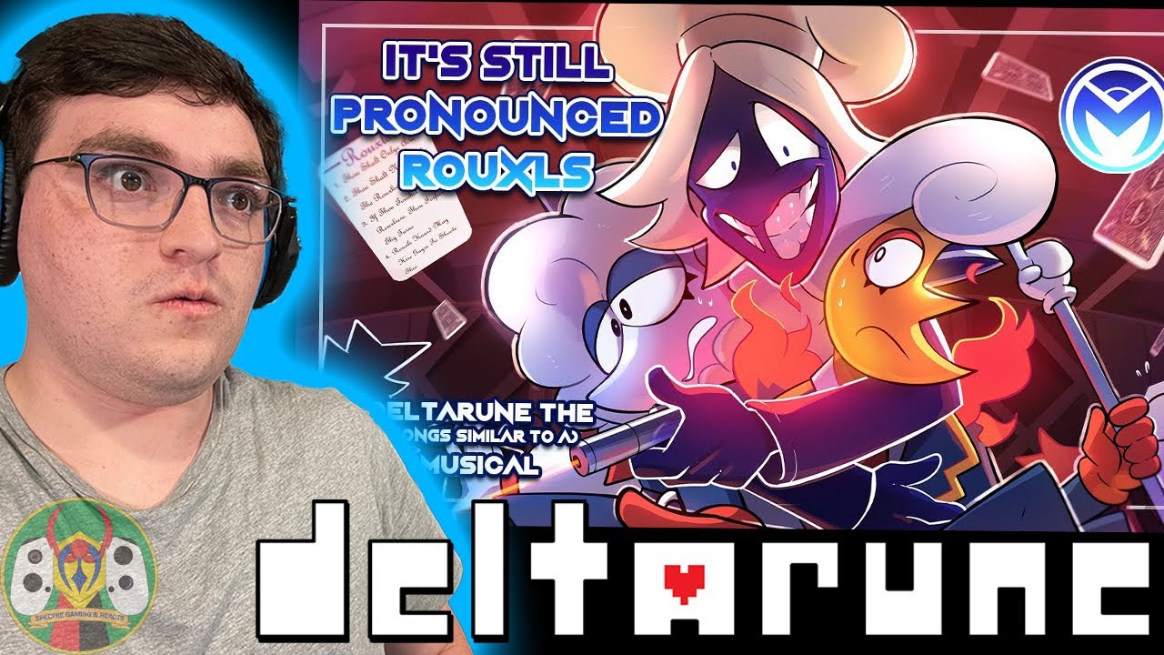 Deltarune the (not) Musical - It's Still Pronounced Rules Reaction!