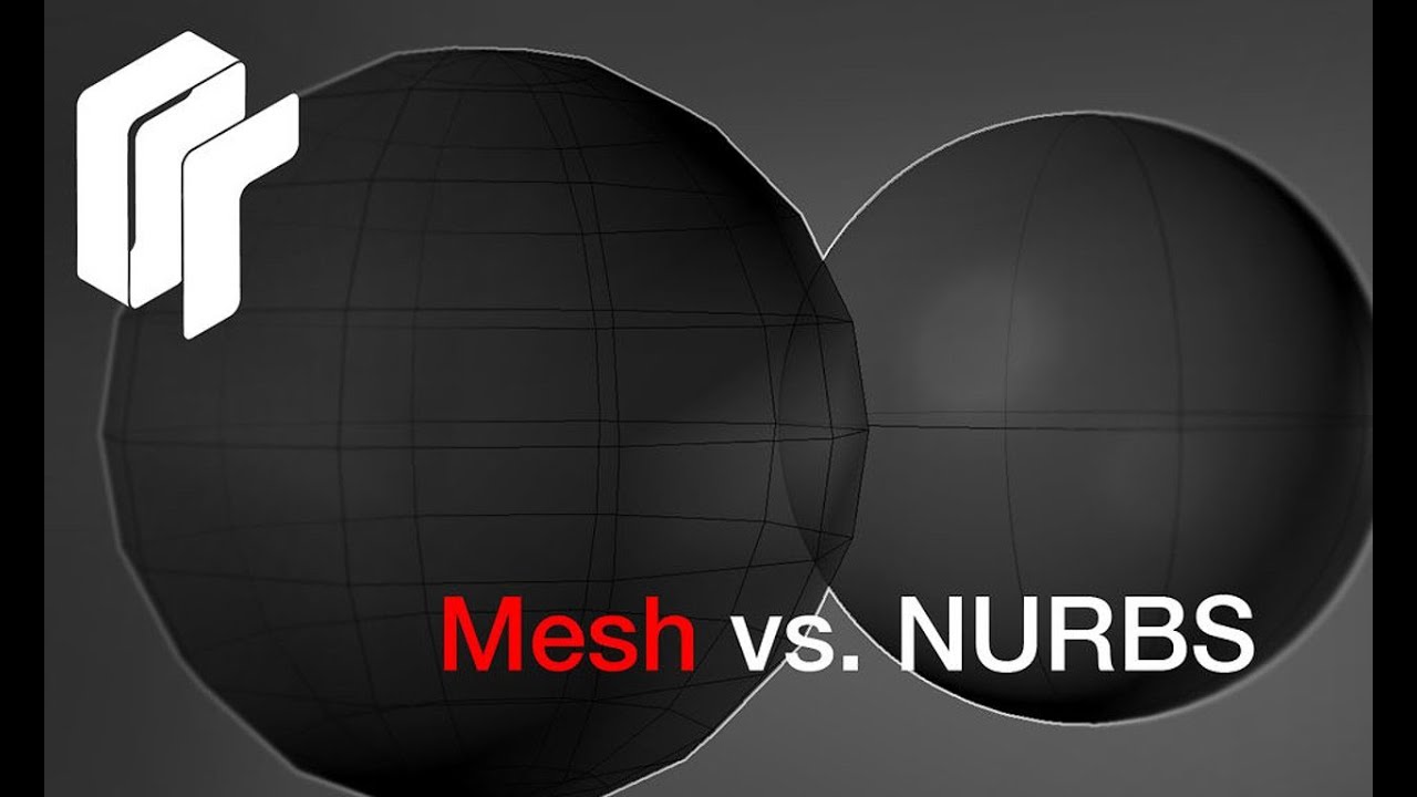 Mesh vs  NURBS