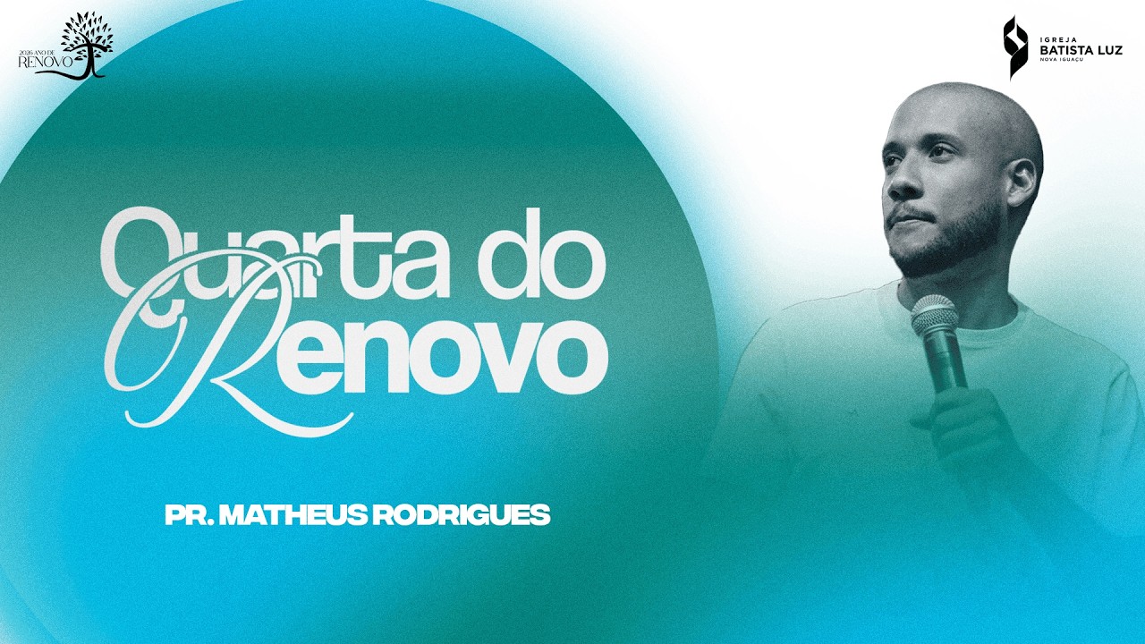 Quarta do Renovo l Pr. Matheus Rodrigues | 04/02/2026