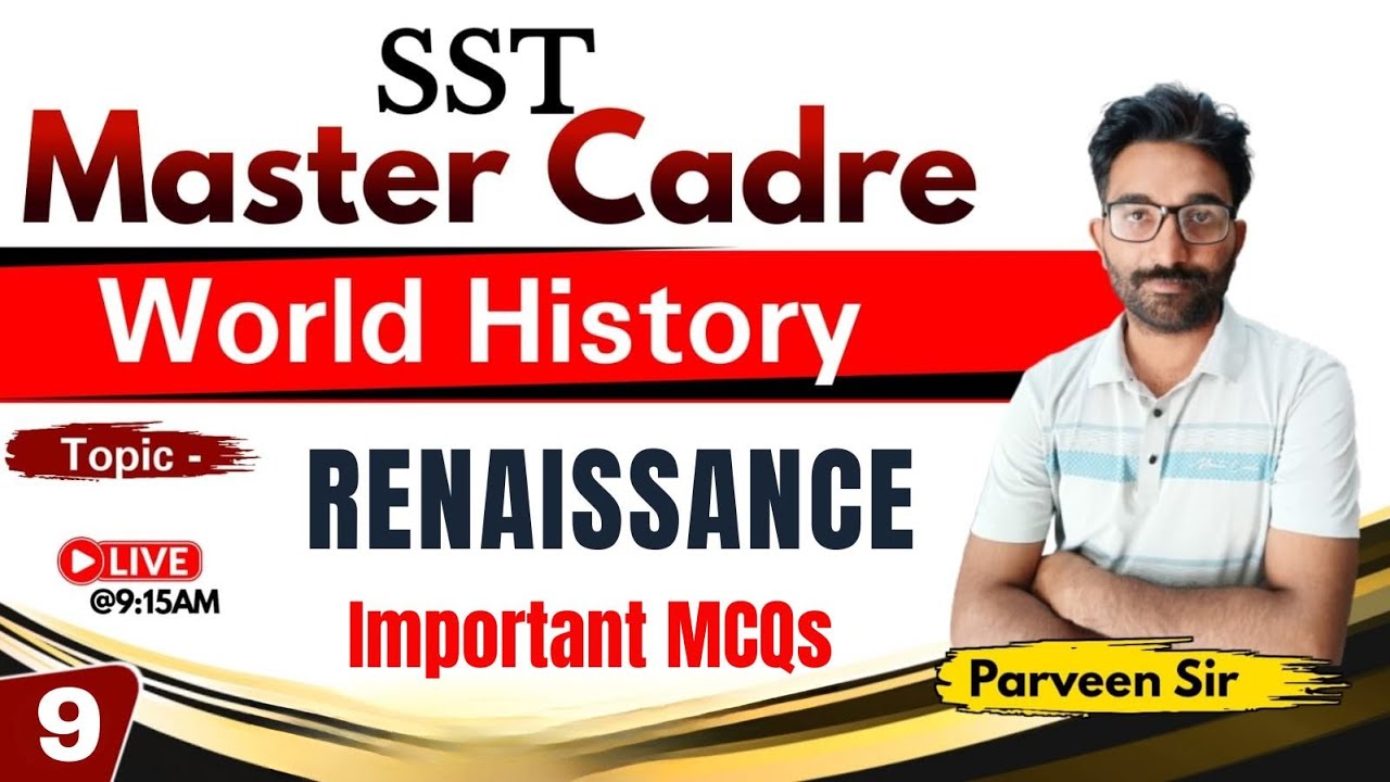 SST MASTER CADRE 2025 | WORLD HISTORY | RENAISSANCE | Demo - 9 | SKYLITE ACADEMY | 95809-20001