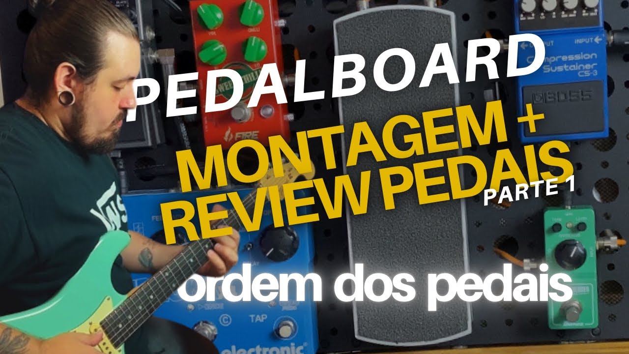 Montando Pedalboard - Dicas Parte 1