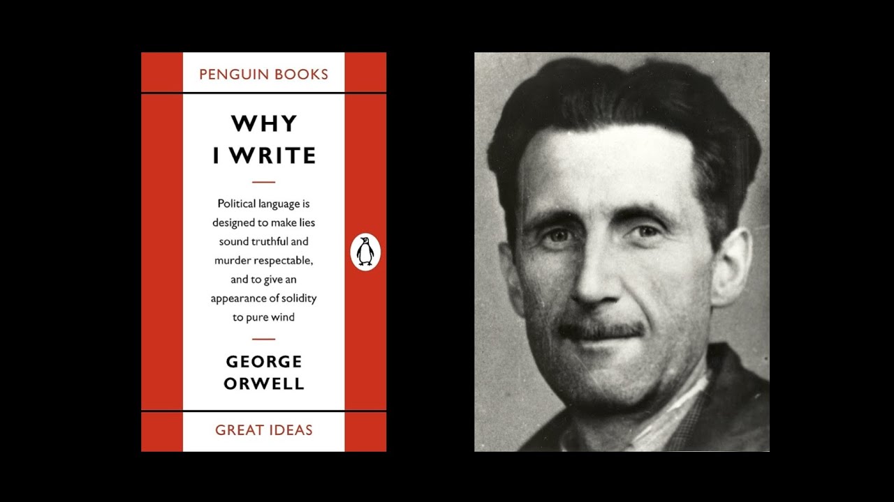 Why I Write by George Orwell (1946)