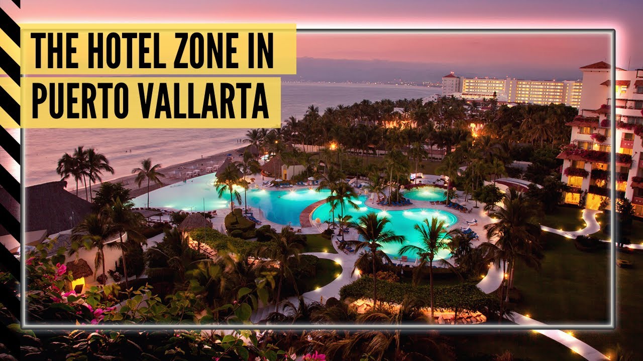 Hotel Zone| Where to stay in Puerto Vallarta?