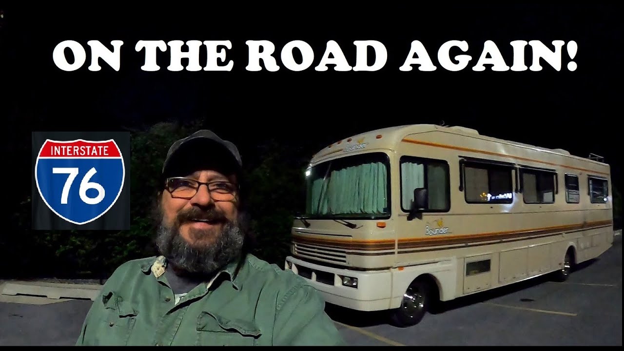 On The Road Again - Good-Bye Pennsylvania - Going South In The RV