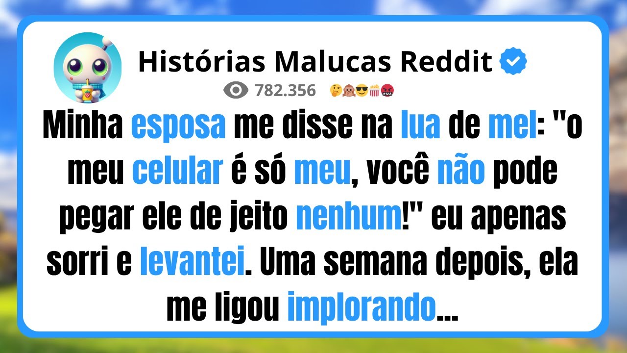 Minha esposa me disse na lua de mel: 