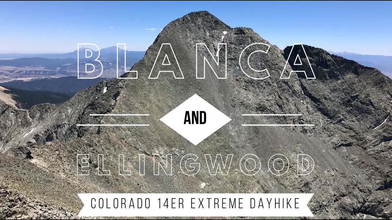 Blanca and Ellingwood - Colorado 14er Extreme Dayhike