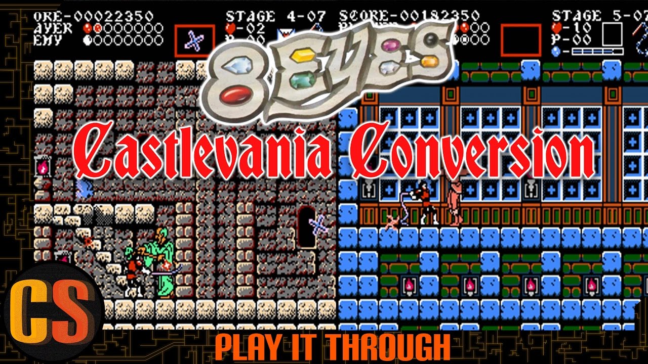 8 EYES CASTLEVANIA CONVERSION - PLAY IT THROUGH